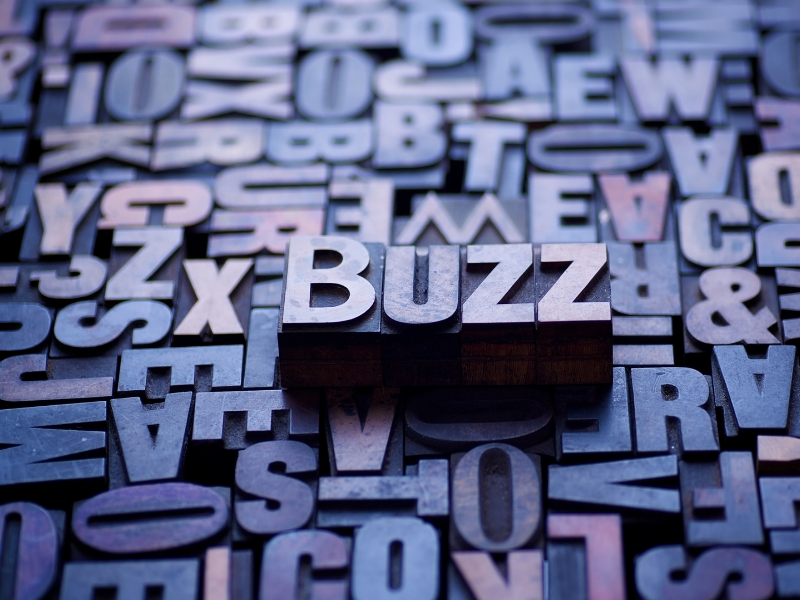 It's all about creating a buzz